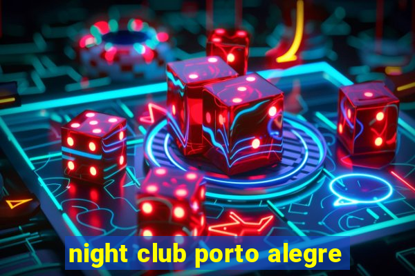 night club porto alegre